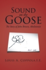 Image for Sound on the Goose: The Story of  John Brown, Abolitionist