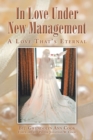 Image for In Love Under New Management: A Love That&#39;S Eternal