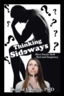 Image for Thinking Sideways : Short Stories Both Real and Imaginary