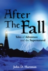 Image for After the Fall: Tales of Adventure and the Supernatural