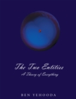Image for Two Entities: A Theory of Everything