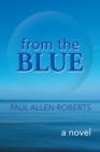 Image for From the Blue: A Novel