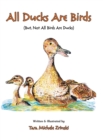 Image for All Ducks Are Birds : But, Not All Birds Are Ducks