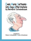 Image for Even More Cartoons : Cats &amp; Dogs &amp; Other Creatures