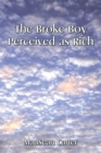 Image for Broke Boy Perceived as Rich