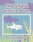 Image for Shark and the Boom.