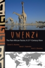 Image for Uwenzi: The Pan-African Factor, a 21St-Century View