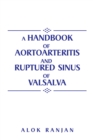 Image for Handbook of Aortoarteritis and Ruptured Sinus of Valsalva