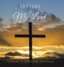 Image for Letters to My Lord