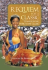 Image for Requiem for a Classic Second Edition : Thanksgiving Turkey Day Classic
