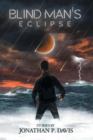 Image for Blind Man&#39;s Eclipse : Stories by Jonathan P. Davis