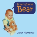 Image for Bryan&#39;s Special Bear