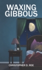 Image for Waxing Gibbous