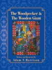 Image for Woodpecker &amp; the Wooden Giant