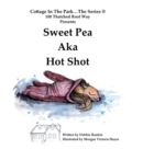 Image for Sweet Pea AKA Hot Shot