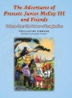 Image for The Adventures of Prescott Junior McCoy III and Friends : Volume One: The Power of Imagination
