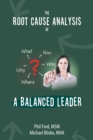 Image for Root Cause Analysis of a Balanced Leader