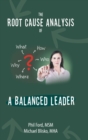 Image for The Root Cause Analysis of a Balanced Leader