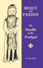 Image for Mercy and Pardon: The Parable of the Prodigal