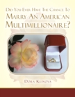 Image for Did You Ever Have the Chance      To Marry  an American Multimillionaire?