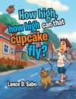 Image for How high, how high can that cupcake fly?