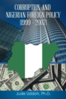 Image for Corruption and Nigerian Foreign Policy (1999 - 2007)