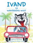 Image for Ivand the Wandering Wolf