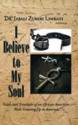 Image for I Believe to My Soul