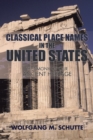 Image for Classical Place Names in the United States: Testimony of Our Ancient Heritage