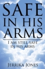 Image for safe in his arms