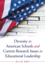 Image for Diversity in American Schools and Current Research Issues in Educational Leadership