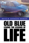 Image for Old Blue Learns the Lessons of Life