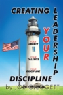 Image for &amp;quot;Creating Your Leadership Discipline&amp;quote