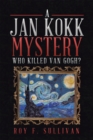 Image for Jan Kokk Mystery: Who Killed Van Gogh?