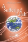 Image for A Suffering Earth : Your Choice