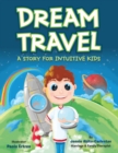 Image for Dream Travel: A Story for Intuitive Kids