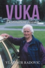 Image for Vuka: Destination Alaska