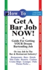 Image for How to Get a Bar Job Now!