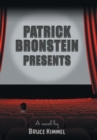 Image for Patrick Bronstein Presents