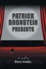 Image for Patrick Bronstein Presents