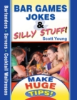 Image for Bar Games Jokes &amp; Silly Stuff: Make Huge Tips!