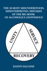 Image for 20 Most Misunderstood, Misinterpreted, Mistakes: Of the Big Book of Alcoholics Anonymous