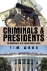 Image for Criminals &amp; Presidents: The Adventures of a Secret Service Agent