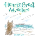 Image for Henri&#39;s Great Adventure