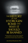 Image for History of Hydrogen Bomb and Why It Should Be Banned