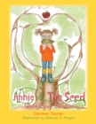 Image for Annie &amp; the Seed: What Love Can Do