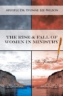 Image for The Rise &amp; Fall of Women in Ministry The Journal