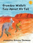 Image for Grandpa Wally&#39;s Tale About His Tail