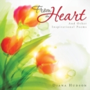 Image for From the Heart : And Other Inspirational Poems