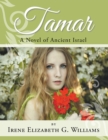 Image for Tamar: A Novel of Ancient Israel